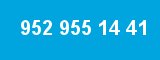 952 955 14 41 952 955 14 41